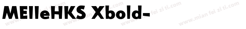 MEIIeHKS Xbold字体转换